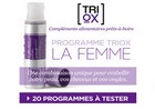 Testez le programme Triox La femme !