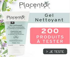 Gel Nettoyant Placentor Végétal : 200 produits gratuits à tester
