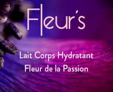 Test du Lait Corps Hydratant Fleur de la Passion de FLEUR’S