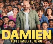 Film Damien veut changer le monde : 400 places de cinéma gratuites