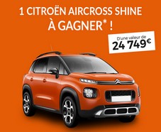 A gagner : Voiture Citroën C3 Aircross Shine de 24’749€