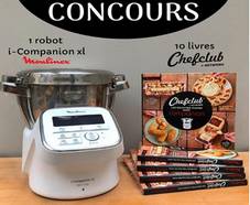 A gagner : 1 robot i-Companion XL de Moulinex + 10 livres de recettes ChefClub 