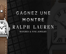 A remporter : Montre Ralph Lauren de 1990€ 
