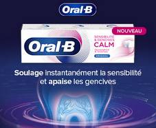 100 dentifrices Oral-B Sensibilité et Gencives Calm Original offerts