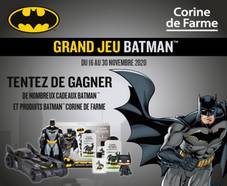 A gagner : 30 coffrets BATMAN Corine de Farme + figurines et cadeaux Batman