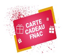 En jeu : 100 cartes cadeaux FNAC de 10€